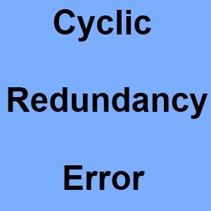 Cyclic Redundancy Error
