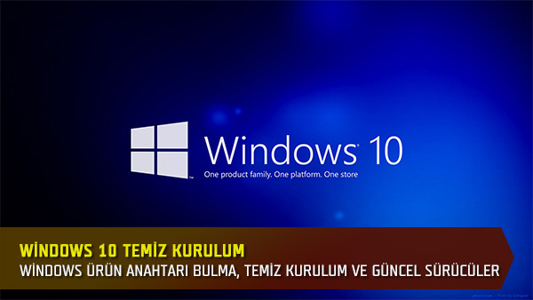 Windows 10 Temiz Kurulum